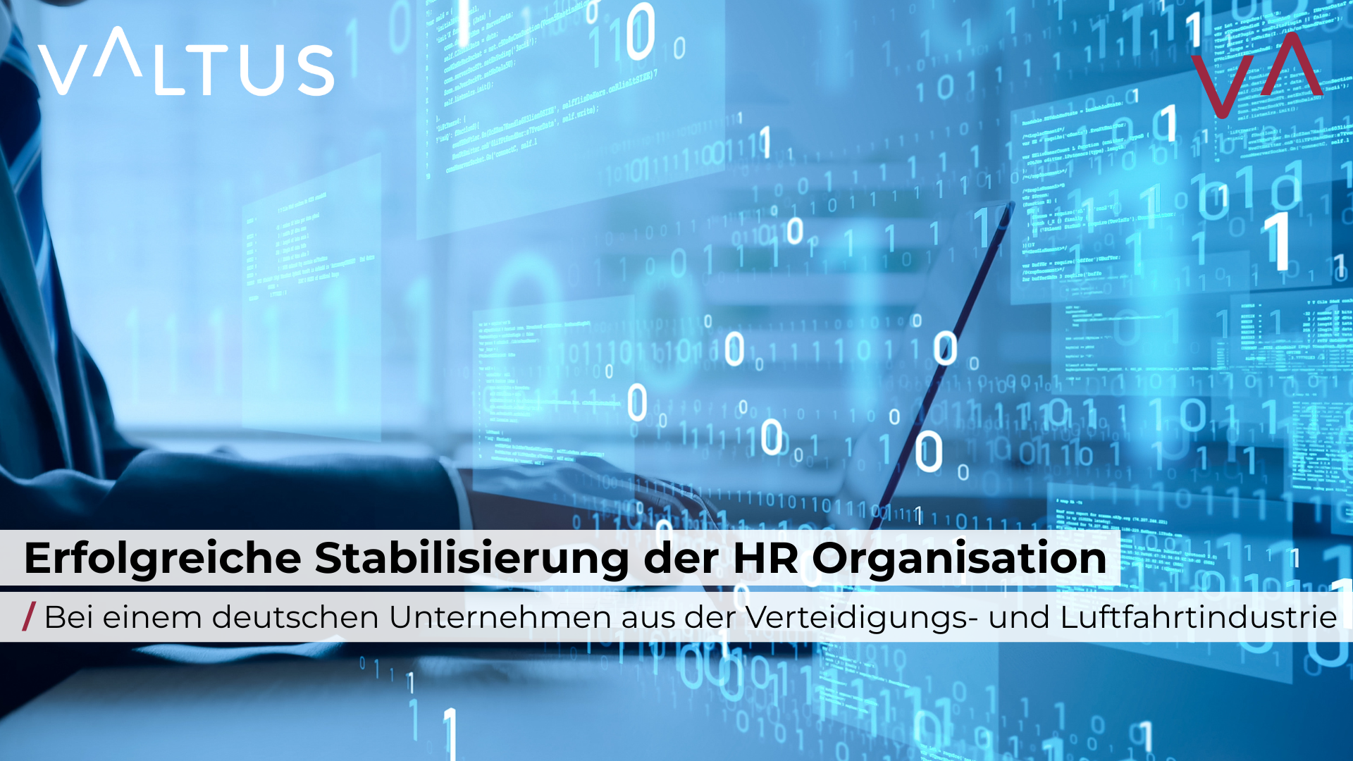 Erfolgreiche Stabilisierung der HR Organisation
