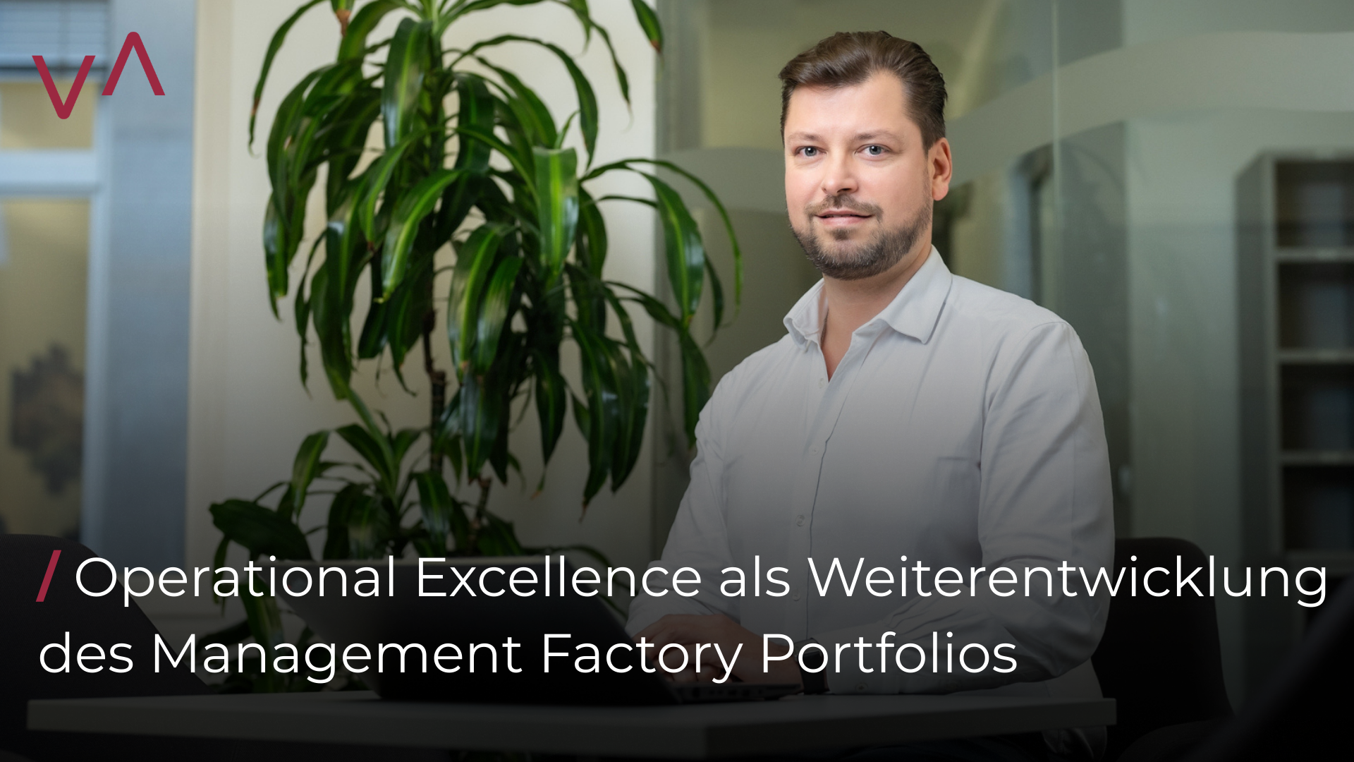 Operational Excellence als Weiterentwicklung des Management Factory Portfolios