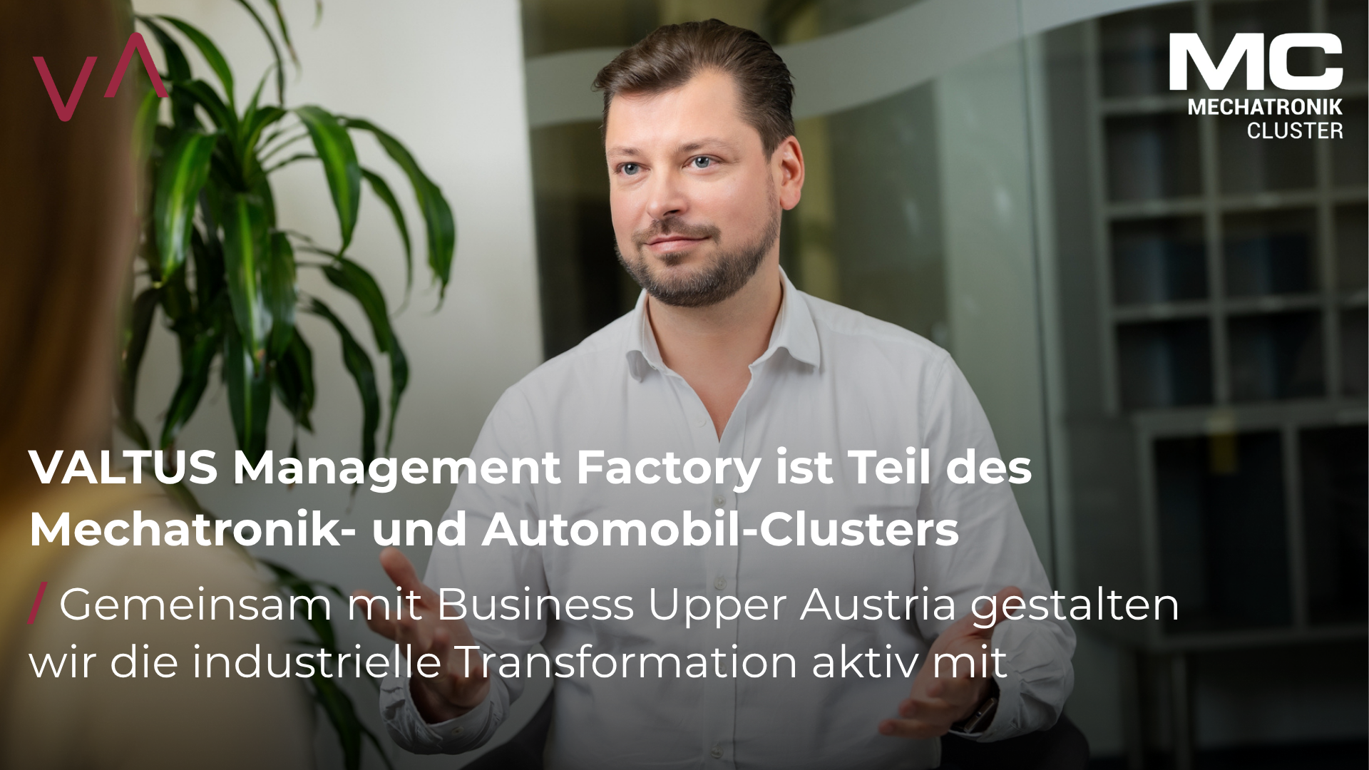 VALTUS Management Factory ist Teil des Mechatronik- und Automobil-Clusters